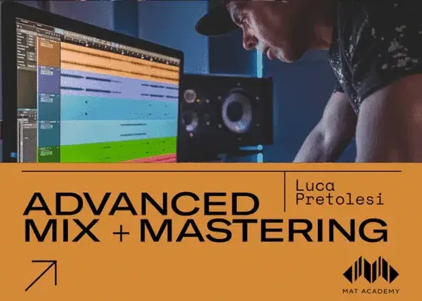 Advanced Mix & Mastering – Mat Academy