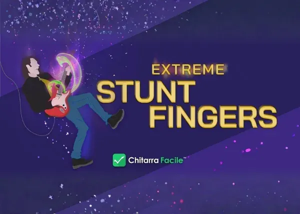 Extreme Stunt Fingers – Chitarra Facile