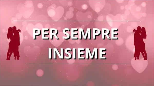 Per sempre insieme (Livello 2) – Luca di Approcciala.it
