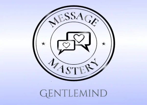 Message Mastery – Maurizio Romano (Gentlemind)