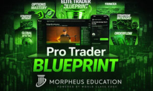 Pro Trader Blueprint – Morpheus Education