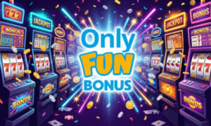 Only Fun Bonus – VIVI Digital